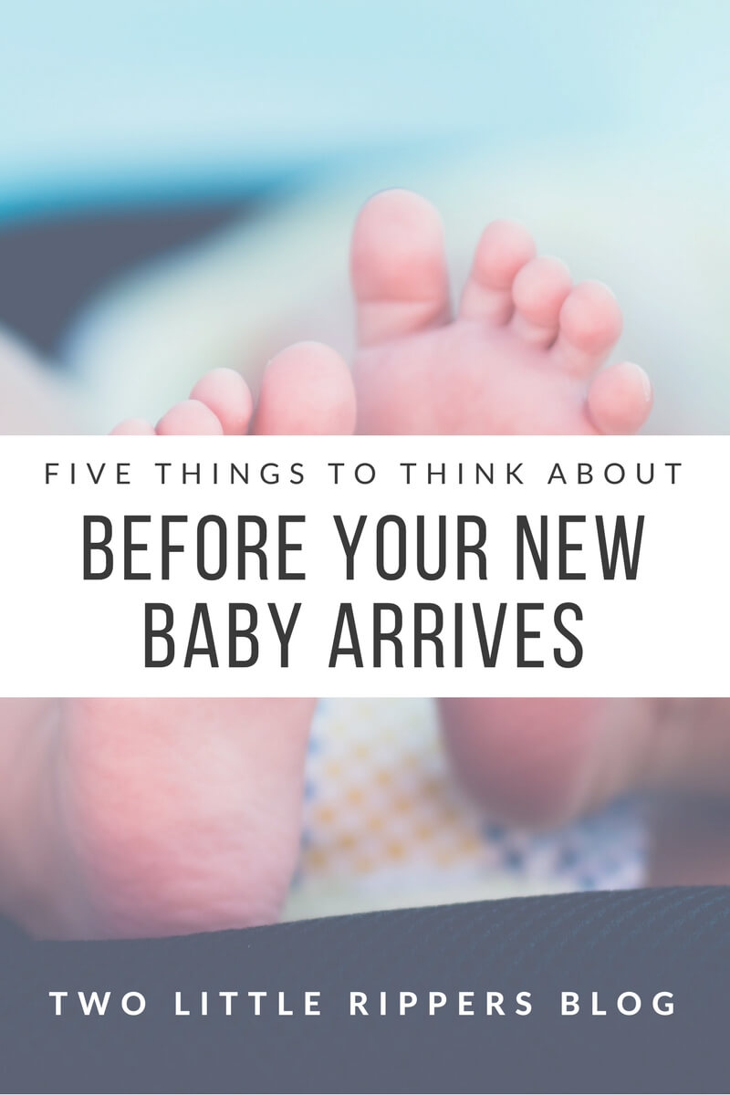 Five Things to Think About Before Your New Baby Arrives