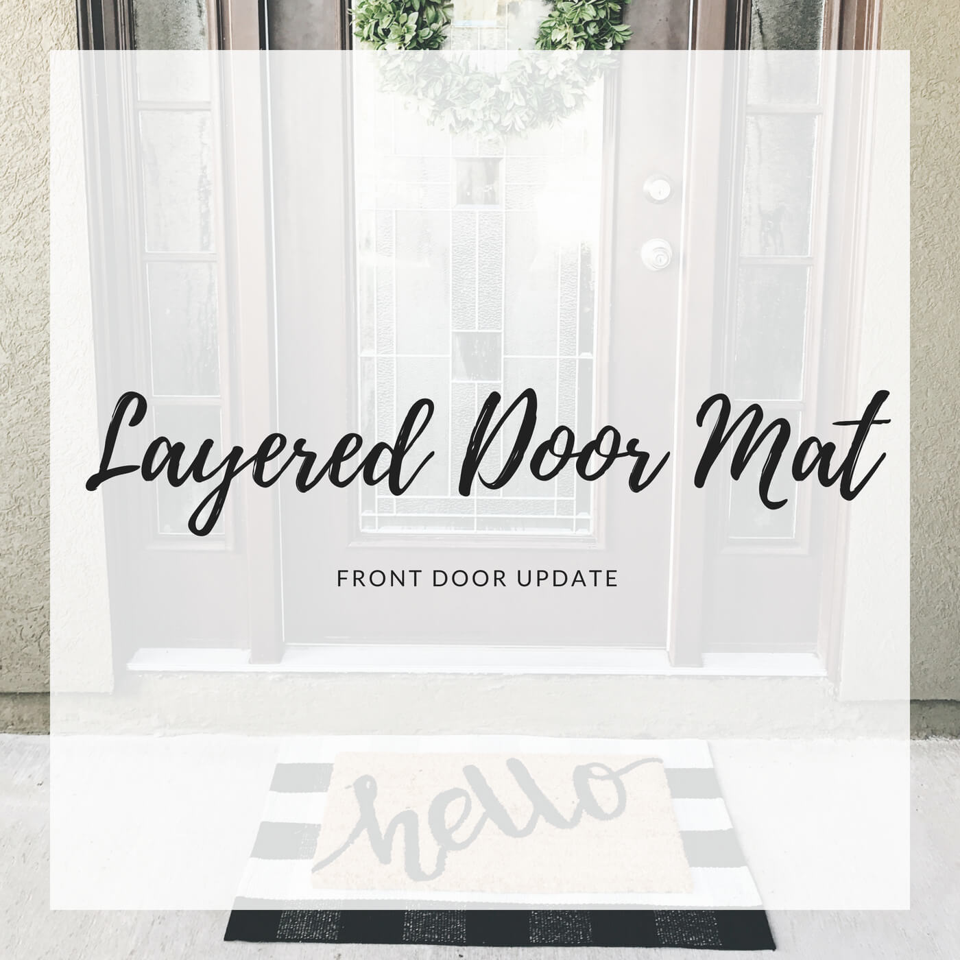 layered door mat