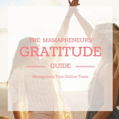 The Mamaprenuers Gratitude Guide