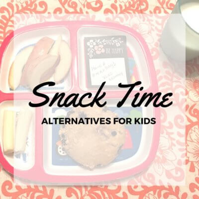 Snack Time Alternatives for Kids
