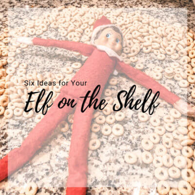 Six Ideas for Your Elf on the Shelf